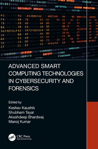 Паперова книга «Advanced Smart Computing Technologies in Cybersecurity and Forensics» - фото №1