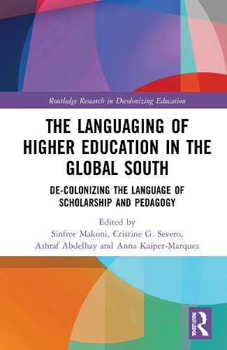 [object Object] «The Languaging of Higher Education in the Global South: De-Colonizing the Language of Scholarship and Pedagogy» - фото №1