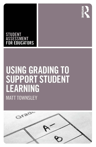 Паперова книга «Using Grading to Support Student Learning», автор Метт Таунслі - фото №1