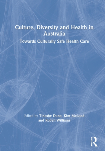 Бумажная книга «Culture, Diversity and Health in Australia: Towards Culturally Safe Health Care» - фото №1