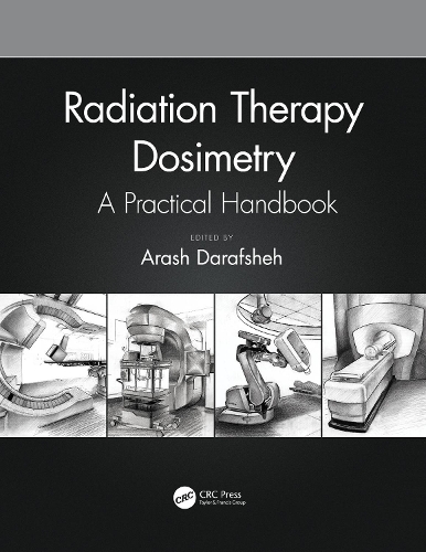 Бумажная книга «Radiation Therapy Dosimetry: A Practical Handbook» - фото №1