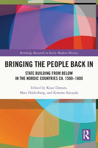 Бумажная книга «Bringing the People Back In: State Building from Below in the Nordic Countries ca. 1500-1800» - фото №1
