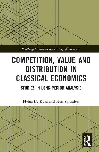 Бумажная книга «Competition, Value and Distribution in Classical Economics: Studies in Long-Period Analysis», авторов Хайнц Д. Шорт, Нери Сальвадори - фото №1