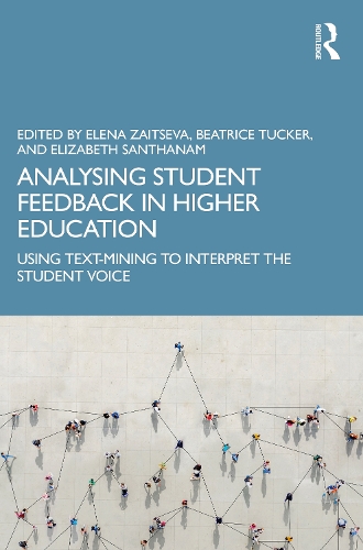 Паперова книга «Analysing Student Feedback in Higher Education: Using Text-Mining to Interpret the Student Voice» - фото №1