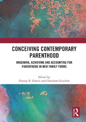 Паперова книга «Conceiving Contemporary Parenthood: Imagining, Achieving and Accounting for Parenthood in New Family Forms» - фото №1