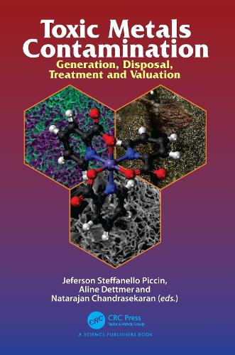 Бумажная книга «Toxic Metals Contamination: Generation, Disposal, Treatment and Valuation» - фото №1
