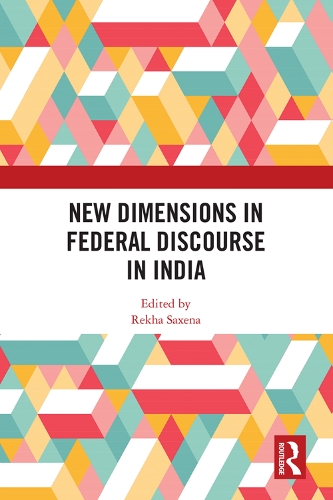 Бумажная книга «New Dimensions in Federal Discourse in India» - фото №1