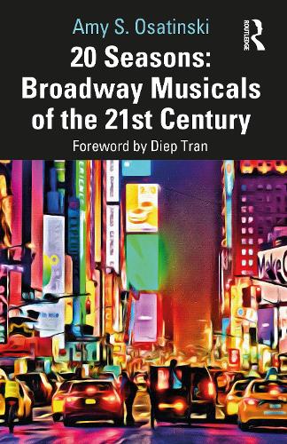Бумажная книга «20 Seasons: Broadway Musicals of the 21st Century», автор Эми С. Осатински - фото №1