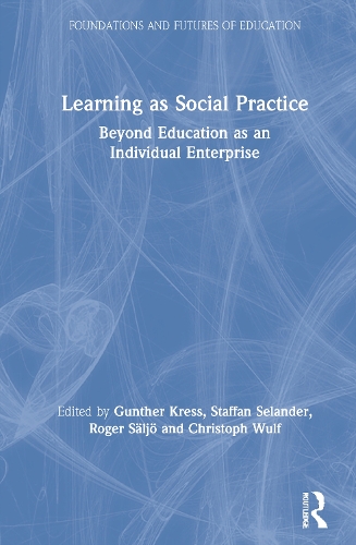 Бумажная книга «Learning as Social Practice: Beyond Education as an Individual Enterprise» - фото №1