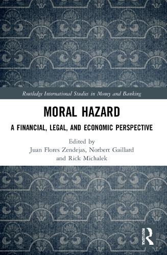 Бумажная книга «Moral Hazard: A Financial, Legal, and Economic Perspective» - фото №1