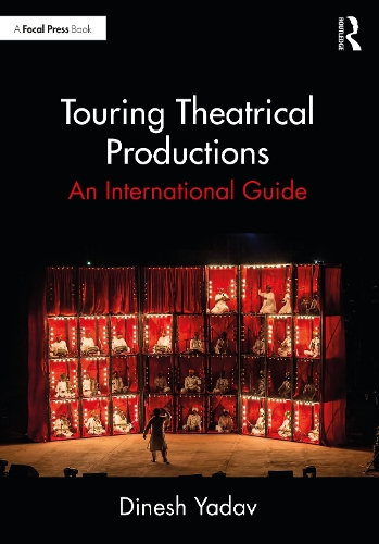 Бумажная книга «Touring Theatrical Productions: An International Guide», автор Динеш Ядав - фото №1