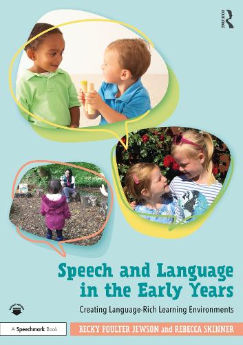Паперова книга «Speech and Language in the Early Years: Creating Language-Rich Learning Environments», авторів Беккі Поултер Джуссон, Ребекка Скіннер - фото №1