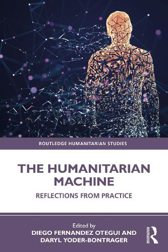 Бумажная книга «The Humanitarian Machine: Reflections from Practice» - фото №1