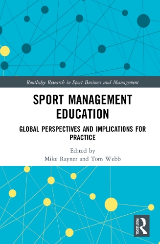 Паперова книга «Sport Management Education: Global Perspectives and Implications for Practice» - фото №1