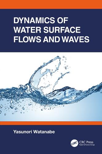 Паперова книга «Dynamics of Water Surface Flows and Waves», автор Ясунорі Ватанабе - фото №1