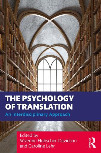 Бумажная книга «The Psychology of Translation: An Interdisciplinary Approach» - фото №1