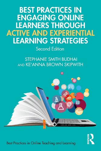 Бумажная книга «Best Practices in Engaging Online Learners Through Active and Experiential Learning Strategies», авторов Ке'Анна Скипвит, Стефани Смит Будхай - фото №1