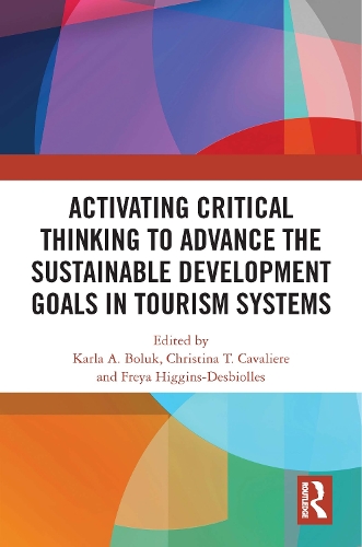Бумажная книга «Activating Critical Thinking to Advance the Sustainable Development Goals in Tourism Systems» - фото №1