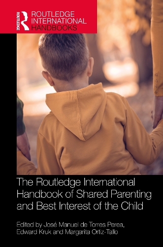 Бумажная книга «The Routledge International Handbook of Shared Parenting and Best Interest of the Child» - фото №1