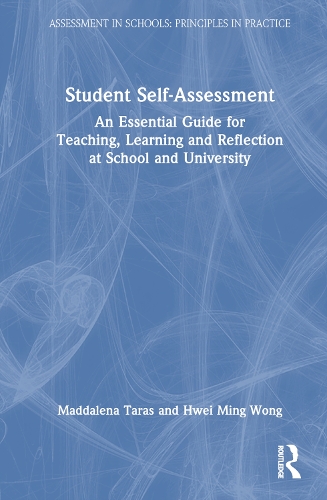 Бумажная книга «Student Self-Assessment: An Essential Guide for Teaching, Learning and Reflection at School and University», авторов Хвей Минг Вонг, Маддалена Тарас - фото №1