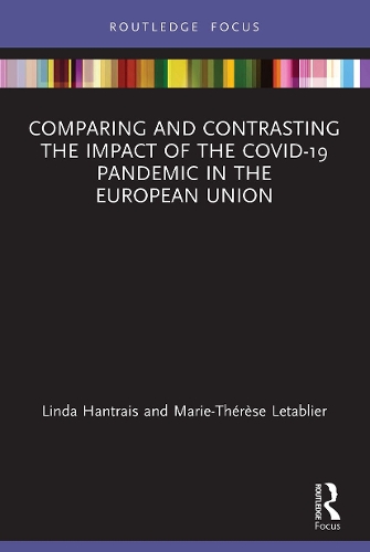 Бумажная книга «Comparing and Contrasting the Impact of the COVID-19 Pandemic in the European Union», авторов Линда Хантриас, Мари-Тереза Летаблье - фото №1