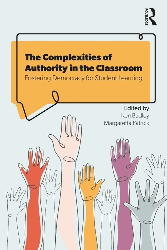 Паперова книга «The Complexities of Authority in the Classroom: Fostering Democracy for Student Learning» - фото №1
