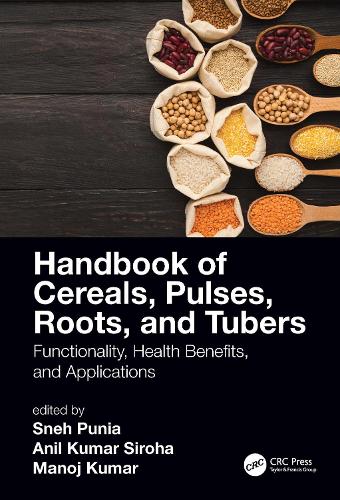 Паперова книга «Handbook of Cereals, Pulses, Roots, and Tubers: Functionality, Health Benefits, and Applications» - фото №1