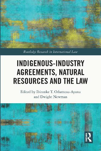 Бумажная книга «Indigenous-Industry Agreements, Natural Resources and the Law» - фото №1