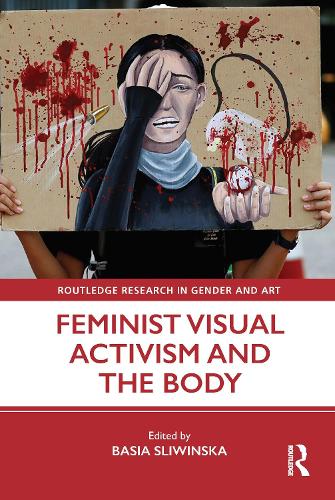 Бумажная книга «Feminist Visual Activism and the Body» - фото №1