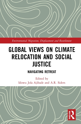 Паперова книга «Global Views on Climate Relocation and Social Justice: Navigating Retreat» - фото №1