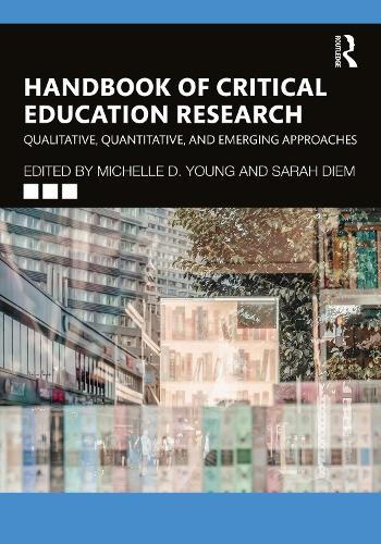Бумажная книга «Handbook of Critical Education Research: Qualitative, Quantitative, and Emerging Approaches» - фото №1