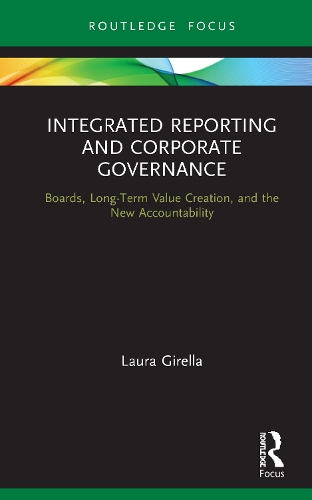 Бумажная книга «Integrated Reporting and Corporate Governance: Boards, Long-Term Value Creation, and the New Accountability», автор Лаура Гирелла - фото №1