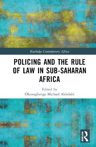 Бумажная книга «Policing and the Rule of Law in Sub-Saharan Africa» - фото №1