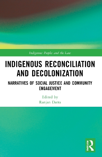 Бумажная книга «Indigenous Reconciliation and Decolonization: Narratives of Social Justice and Community Engagement» - фото №1