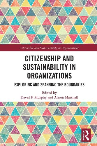 Паперова книга «Citizenship and Sustainability in Organizations: Exploring and Spanning the Boundaries» - фото №1