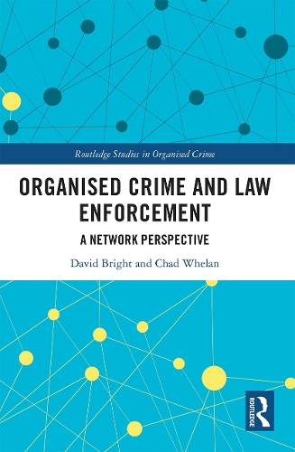 Бумажная книга «Organised Crime and Law Enforcement: A Network Perspective», авторов Чад Уилан, Дэвид Брайт - фото №1