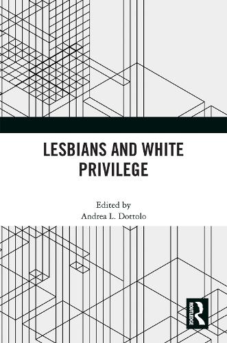 Бумажная книга «Lesbians and White Privilege» - фото №1