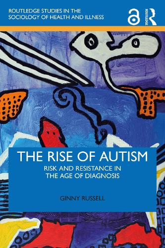 Паперова книга «The Rise of Autism: Risk and Resistance in the Age of Diagnosis», автор Джіні Рассел - фото №1