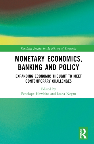 Бумажная книга «Monetary Economics, Banking and Policy: Expanding Economic Thought to Meet Contemporary Challenges» - фото №1
