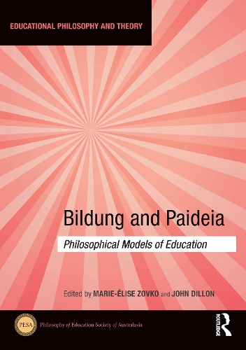 Паперова книга «Bildung and Paideia: Philosophical Models of Education» - фото №1