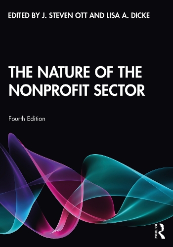 Паперова книга «The Nature of the Nonprofit Sector», авторів Дж Стівен Отт, Ліза Діке - фото №1