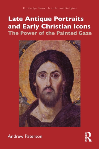 Paper book «Late Antique Portraits and Early Christian Icons: The Power of the Painted Gaze», author Andrew Paterson - фото №1