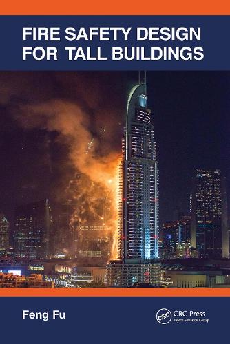 Бумажная книга «Fire Safety Design for Tall Buildings», автор Фэн Фу - фото №1