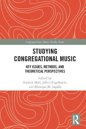 Паперова книга «Studying Congregational Music: Key Issues, Methods, and Theoretical Perspectives» - фото №1