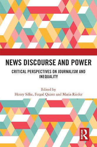 Бумажная книга «News Discourse and Power: Critical Perspectives on Journalism and Inequality» - фото №1