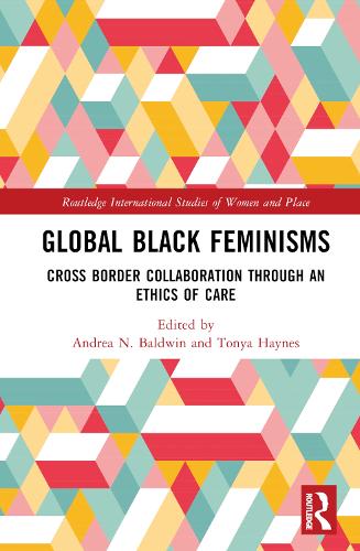 Паперова книга «Global Black Feminisms: Cross Border Collaboration through an Ethics of Care» - фото №1