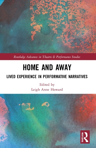 Бумажная книга «Home and Away: Lived Experience in Performative Narratives» - фото №1