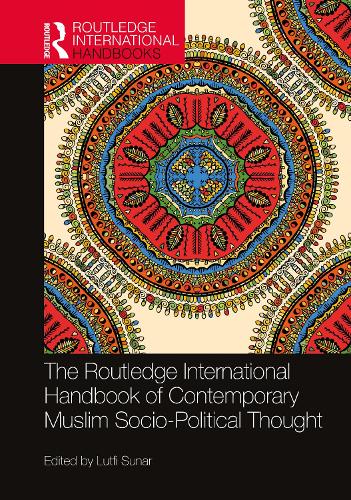 Бумажная книга «The Routledge International Handbook of Contemporary Muslim Socio-Political Thought» - фото №1