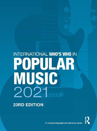 Бумажная книга «The International Who's Who in Popular Music 2021» - фото №1