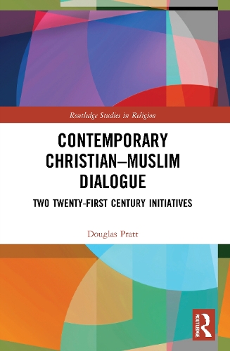 Бумажная книга «Contemporary Christian-Muslim Dialogue: Two Twenty-First Century Initiatives», автор Дуглас Пратт - фото №1